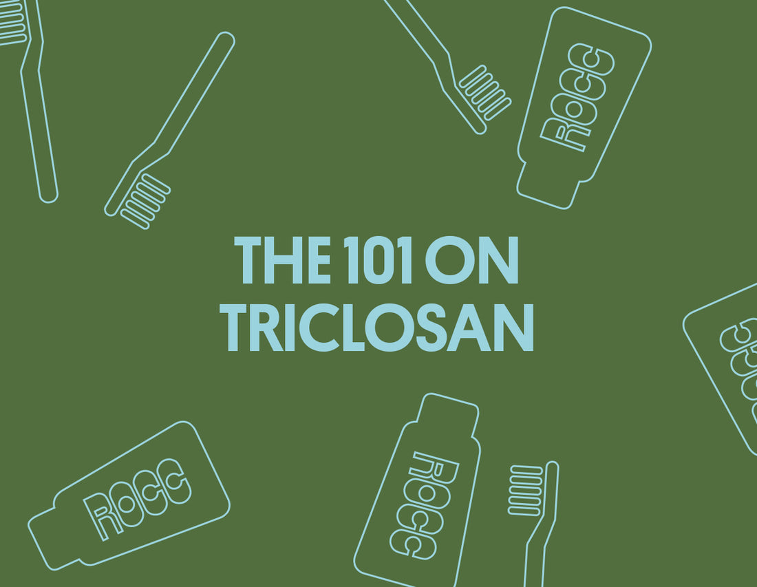 The 101 on Triclosan